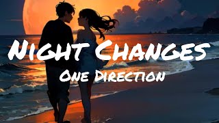 One Direction Night Changes lyrics [upl. by Shannon]