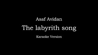 Asaf Avidan  The Labyrinth Song  Karaoke [upl. by Baruch5]