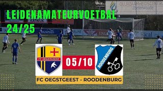 241005 FC OEGSTGEEST ROODENBURG [upl. by Einial]