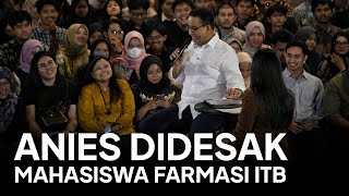 Anies Didesak Mahasiswa Farmasi ITB [upl. by Annawal]