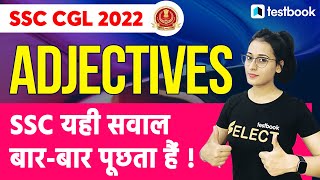 SSC CGL English Classes 2022  ADJECTIVES in Grammar  Important Questions  Ananya Maam [upl. by Malcolm]