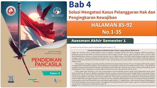 PENDIDIKAN PANCASILA KELAS 12 ASESMEN AKHIR SEMESTER 1 HAL8592 NO135 [upl. by Selym]