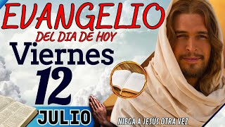 Evangelio del día de Hoy Viernes 12 de Julio de 2024 Lectura y Reflexión  evangeliodehoy [upl. by Ellecrad]