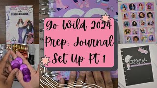 Preparing for Go Wild 2024 Journal Setup Part 1 [upl. by Yenittirb]