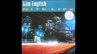 KIM ENGLISH  NITE LIFE Big Bump Mix  1994 [upl. by Etennaej713]