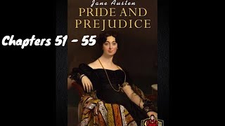 Pride amp Prejudice Audiobook by Jane Austen  Chapters 51  55 [upl. by Aisela]