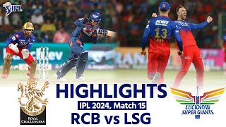 RCB vs LSG IPL 2024 Bengaluru vs Lucknow l Today Full Match Highlights  Match Highlights [upl. by Occer652]