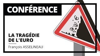 La Tragédie de leuro François ASSELINEAU [upl. by Maharba]