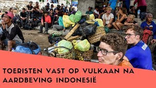 TOERISTEN VAST OP VULKAAN NA AARDBEVING INDONESIË [upl. by Eudosia]