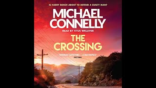 The Crossing – Full Audiobook By Michael Connelly Book 6 [upl. by Korie608]