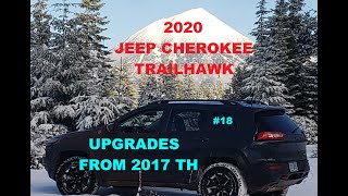 18 Our 2020 Jeep Cherokee Trailhawk Upgrades and Differences with our 2017 [upl. by Kling]