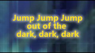 Jump Into the Light [upl. by Janik]