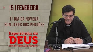 Experiência de Deus  150224  1º DIA NOVENA BOM JESUS DOS PERDÕES  PadreManzottiOficial [upl. by Gluck]