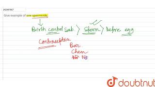 Give example of one spermicide [upl. by Kcirtapnhoj]