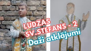 Ludzas skulptura Sv Stefans  2  Daži atklājumi restaurējot skulptūru [upl. by Garris]