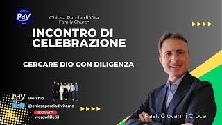 Cercare Dio con diligenza  Past Giovanni Croce  08092024 [upl. by Eilloh]