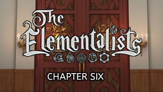 THE ELEMENTALISTS BOOK 1 CHAPTER 6   RECKON BREWED [upl. by Roach]