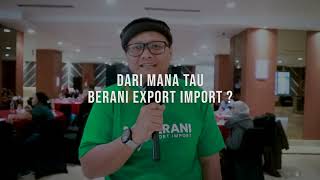 Testimoni Member Berani Export Import  Pak Julianda Kalimantan [upl. by Ardnola490]