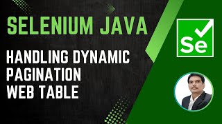 Session 33  Selenium with Java  Handling Dynamic Pagination Web Table 2024 New series [upl. by Enovahs]