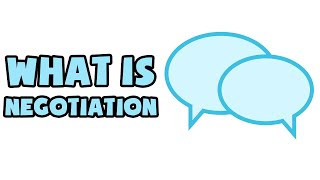 What is Negotiation  Explained in 2 min [upl. by Lrat679]