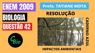 ✅ENEM 2009  BIOLOGIA  QUESTÃO 42 – IMPACTOS AMBIENTAIS E CARCINICULTURA  Cultivo de camarões [upl. by Katherin]