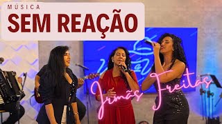 🎶 Irmãs Freitas  quotSem Reaçãoquot  Sertanejo Raiz no Viva a Vida 🤠❤️ [upl. by Katz]