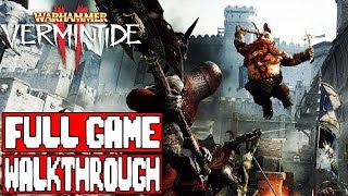 WARHAMMER VERMINTIDE 2 Gameplay Walkthrough Part 1 FULL GAME No Commentary [upl. by Hollister325]