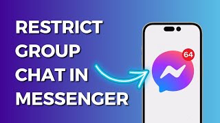 How to Restrict Group Chat in Messenger 2023 [upl. by Amieva]