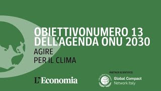 Clima perché gli accordi di Parigi non si possono mancare l’obiettivo 13 dell’Agenda Onu 2030 [upl. by Imeon278]