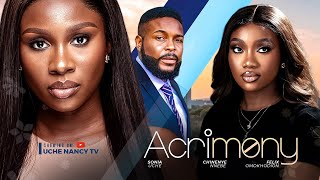 ACRIMONY  Sonia Uche Chinenye Nnebe Felix Omokhodion 2024 Nollywood Romantic Movie [upl. by Ellehcyar224]