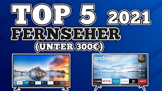 Beste Fernseher unter 300 Euro ➡️ Fernseher Bestenliste 2021 Deutsch [upl. by Elodia280]