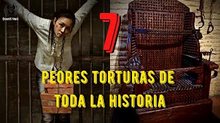 Las 7 Peores TORTURAS de Toda la HISTORIA Las Más Dolorosas [upl. by Major349]