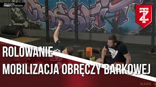 ROLOWANIE  Mobilizacja obręczy barkowej  BLACKROLL TEAMZapytaj Trenera [upl. by Ahsead]