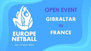 Gibraltar vs France  Europe Netball Open Event [upl. by Aiuqcaj]