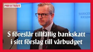 LIVE S föreslår tillfällig bankskatt i sitt förslag till vårbudget [upl. by Rosner]