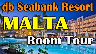 db Seabank Resort amp Spa Malta  db Seabank Hotel Delux Room Tour [upl. by Virgel733]