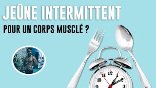 Le JEÛNE INTERMITTENT estil bénéfique en musculation [upl. by Ellehcen]