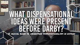 Dispensationalism Before Darby Book Review [upl. by Ellenuahs]