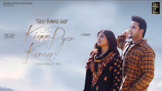 Kinna Pyar Karan Song  R Nait  Shipra Goyal  New Song  R Nait New Song 2024 [upl. by Elberta]