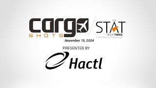 Cargo Shots by The STAT Trade Times presented by HACTL  15 November 2024 [upl. by Solorac]