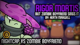 Rigor Mortis But Zombie Boyfriend Sings It  FNF Pvz Replanted 30 Mod [upl. by Fianna]