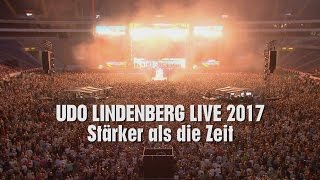 Udo Lindenberg LIVE 2017  quotStärker als die Zeitquot [upl. by Yrok]