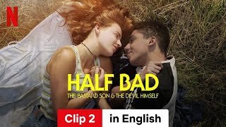 Half Bad The Bastard Son amp The Devil Himself Season 1 Clip 2  Trailer in English  Netflix [upl. by Fowler]