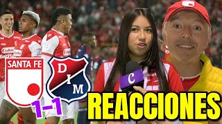 Reacciones Santa Fe 11 Ind Medellín 🔥 [upl. by Gillespie]