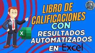 Cómo Crear un Libro de Calificaciones Automatizado en Excel Guía Paso a Paso [upl. by Dennis754]