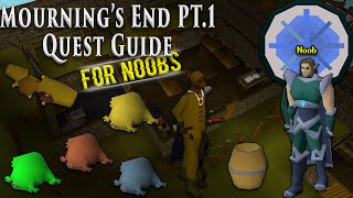 OSRS Mournings End Part 1 Quest Guide For Noobs [upl. by Dnomaid191]