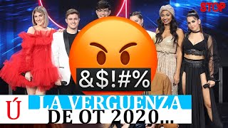 ¡Esto se tiene que acabar La vergüenza de OT 2020 [upl. by Liamsi]