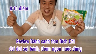 Review Bánh canh tôm bích chi ngon không [upl. by Nnainot]