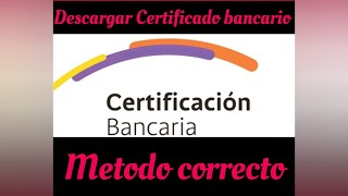 cómo descargar CERTIFICADO bancario de BANCOLOMBIALA FORMA CORRECTAbancolombia certificado [upl. by Sybyl573]