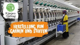 Herstellung von Garnen Stoffen sowie Färben von BioBekleidung Faire Mode von KipepeoClothing [upl. by Aisinut31]